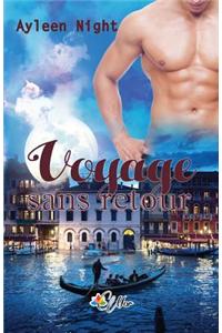 Voyage Sans Retour