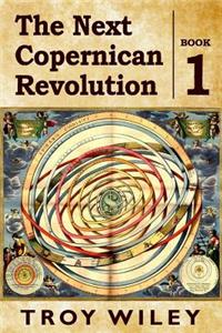 Next Copernican Revolution