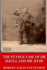 The Strange Case of Dr. Jekyll and Mr. Hyde