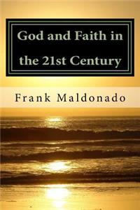 God and Faith in the 21st Century