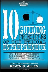 10 Guiding Principles of the Ethical Entrepreneur