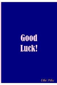 Good Luck! - Notebook / Extended Lines / Soft Matte Cover