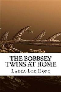 The Bobbsey Twins at Home