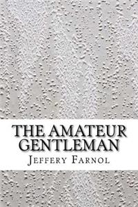 The Amateur Gentleman