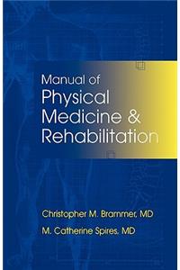 Manual of Physical Medicine and Rehabilitation