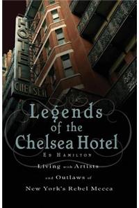 Legends of the Chelsea Hotel