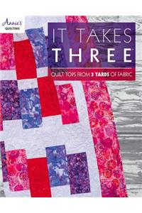 It Takes Three
