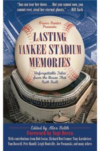 Lasting Yankee Stadium Memories