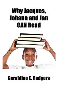 Why Jacques, Johann and Jan Can Read