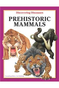 Prehistoric Mammals