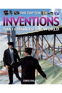 The Top Ten Inventions That Changed the World