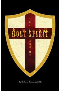 The Holy Spirit and Me