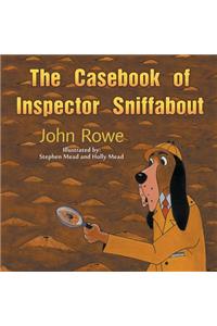 The Casebook of Inspector Sniffabout