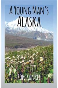 A Young Man's Alaska