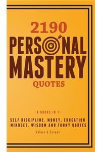 2190 Personal Mastery Quotes