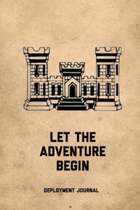 Let The Adventure Begin, Deployment Journal