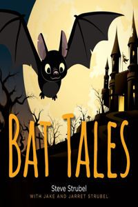 Bat Tales