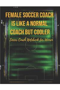 Soccer Coach Notebook for Women