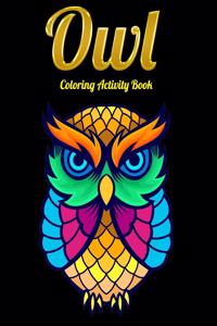 Owl Coloring Activity Book