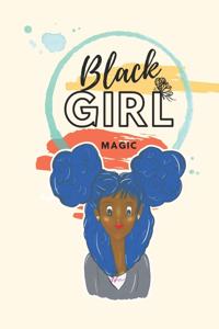Black Girl Magic