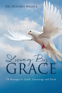 Living By Grace