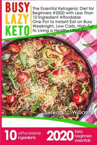 Busy, Lazy, Keto