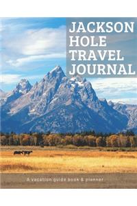 Jackson Hole Wyoming Travel Journal