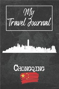 My Travel Journal Chongqing