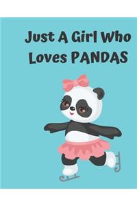 Just A Girl Who Loves Pandas
