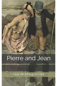 Pierre and Jean