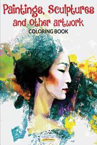 Paintings, Sculptures and Other Artwork Coloring Book