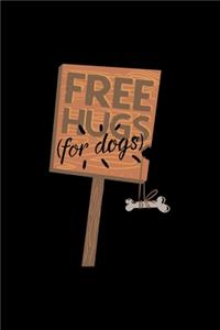 FREE HUGS for dogs