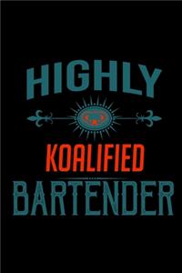 Highly koalified bartender