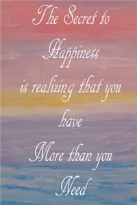 The Secret to Happiness is Realizing That You Have More Than You Need