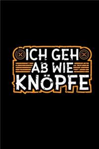 Ich Geh Ab Wie Knöpfe