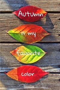 Autumn is my Favorite Color Journal