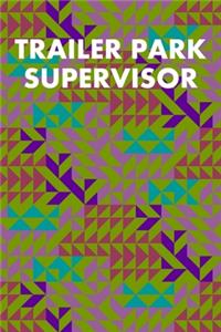 Trailer Park Supervisor