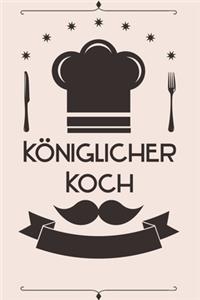 Königlicher Koch