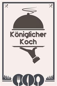 Königlicher Koch