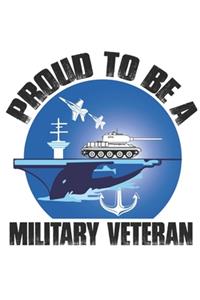 Proud to be a Military Veteran
