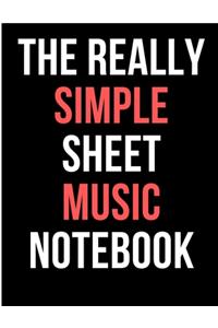 The Really Simple Sheet Music Notebook