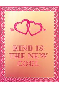 Kind is the new cool