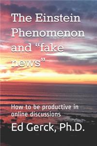 Einstein Phenomenon and fake news