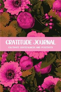 Gratitude Journal Cultivate Gratefulness and Positivity