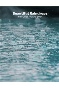 Beautiful Raindrops Full-Color Picture Book