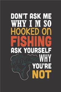 Don't Ask Me Why I'm So Hooked on Fishing