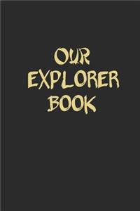 Our Explorer Book