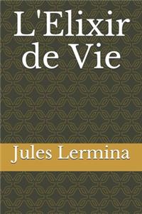 L'Elixir de Vie