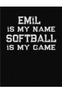 Emil Is My Name Softball Is My Game