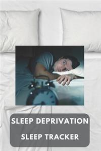 Sleep deprivation sleep tracker